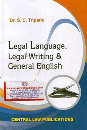 CLP Legal Language Legal Writing & General English by DR SC TRIPATHI Edition 2024